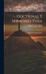 Miguel De Santander - Doctrinas Y Sermones Para Mision