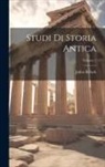 Julius Beloch - Studi Di Storia Antica; Volume 2
