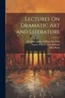 John Black, Alexander James William Morrison, August Wilhelm von Schlegel - Lectures On Dramatic Art and Literature