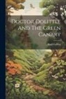 Hugh Lofting - Doctor Dolittle And The Green Canary