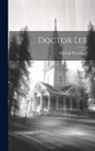 Marshall Broomhall - Doctor Lee