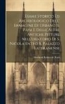 Giovanni Battista De Rossi - Esame Storico Ed Archeologico Dell' Immagine Di Urbano Ii. Papa E Delle Altre Antiche Pitture Nell'oratorio Di S. Nicola Entro Il Palazzo Lateranense