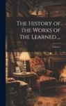 Anonymous - The History of the Works of the Learned ...; Volume 5