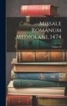 Anonymous - Missale Romanum Mediolani, 1474; Volume 33