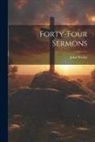 John Wesley - Forty-four Sermons