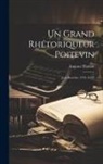 Auguste Hamon - Un Grand Rhétoriqueur Poitevin: Jean Bouchet, 1476-1557?