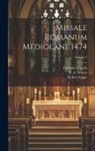 Catholic Church, Robert Lippe, H. a. (Henry Austin) Wilson - Missale romanum Mediolani, 1474; Volume 2