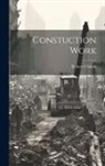 Robert S. Smith - Constuction Work