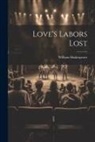 William Shakespeare - Love's Labors Lost