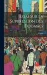 Gruyer - Essai Sur La Suppression Des Douanes
