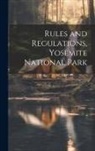 Anonymous - Rules and Regulations, Yosemite National Park