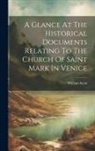 William Scott - A Glance At The Historical Documents Relating To The Church Of Saint Mark In Venice