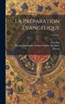 Nicolas Maximilien de Saint-Brisson, Eusebius - La Préparation Évangélique; Volume 1