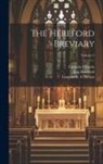 Catholic Church, Langton E. G. Brown, Walter Howard Frere - The Hereford breviary; Volume 3
