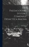 Victor [from Old Catalog] Kuhr - Det Paedagogiske System I Comenius' Didactica Magna