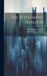 Albert Joseph Kennedy, Robert Archey Woods - The Settlement Horizon