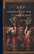 John Fox, F. C. Yohn, Charles Scribners Sons - A Knight of the Cumberland