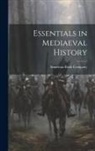 American Book Company - Essentials in Mediaeval History