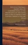 Maudslay Alfred Percival - Biologia Centrali-Americana, or, Contributions to the Knowledge of the Fauna and Flora of Mexico and Central America Volume Atlas; Volume 4