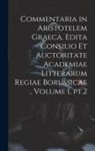Anonymous - Commentaria in Aristotelem Graeca. Edita Consilio et Auctoritate Academiae Litterarum Regiae Borussicae .. Volume 1, pt.2