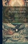 MacMillan and Co, The MacMillan - The Modern Reader's Bible: A Series of Works From the Sacred Scriptures Presented in Modern