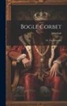 John Galt - Bogle Corbet: Or, The Emigrants