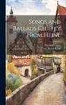 Alexander Gray, Grant Richards Ltd - Songs and Ballads chiefly from Heine