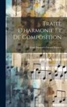 Ernst Friedrich Eduard Richter - Traitè D'harmonie Et De Composition