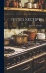 Jennie C. Benedict - Tested Receipts