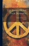 Cosmos, Charles Scribner's Sons - Les Bases D'Une Paix Durable