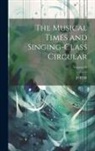 Jstor - The Musical Times and Singing-Class Circular; Volume 61