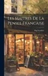 Paul Gaultier - Les Maitres De La Pensee Francaise