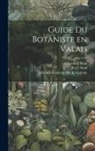 Chanoine Rion, R. Ritz, F. O. Wolf - Guide du Botaniste en Valais