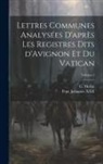 Pope Johannes XXII, G. (Guillaume) Mollat - Lettres communes analysées d'après les registres dits d'Avignon et du Vatican; Volume 5