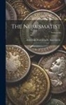 American Numismatic Society - The Numismatist; Volume 20