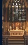 Prosper Guéranger - L'année Liturgique; Volume 1