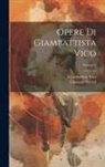 Giuseppi Ferrari, Giambattista Vico - Opere Di Giambattista Vico; Volume 6