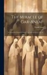 Wassili Leps - The Miracle of Gar-Anlaf: A Cantata for Chorus of Men's Voices and Orchestra. Op. 15