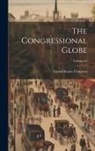 United States Congress - The Congressional Globe; Volume 45