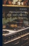 Charles William O'Brien - Food Preparedness for the United States