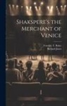 Franklin T. Baker, Richard Jones - Shakspere's the Merchant of Venice