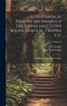 Jean Paul Douliot, C F Deyhle - Vollständiges Praktisches Lehrbuch Des Steinschnitts Der Bögen, Gewölbe, Treppen Etc: Mit Hundert Steintafeln In Quart; Volume 2