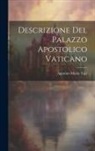 Agostino Maria Taja - Descrizione Del Palazzo Apostolico Vaticano