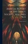 Dante Society (U S - Annual Report of the Dante Society, Volumes 9-13