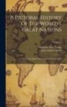 Charlotte Mary Yonge, John Andrew Doyle - A Pictoral History Of The World's Great Nations: From The Earliest Dates To The Present Time; Volume 2