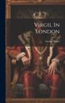 George Daniel - Virgil In London