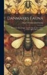 Dansk Naturhistorisk Forening - Danmarks fauna; illustrerede haandbøger over den danske dyreverden.. Volume Bd.81 (Blomstertæger)