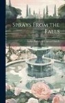 Ladies Society of Central Church (Att - Sprays From the Falls