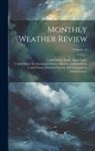United States Army Signal Corps, United States Environmental Science, United States Weather Bureau - Monthly Weather Review; Volume 12