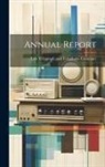 Erie Telegraph and Telephone Company - Annual Report